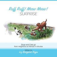 Liz Margaret Regis - Ruff Ruff, Meow Meow, Surprise, Häftad. Tillgänglighet: Lägg i varukorg