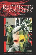Pierce Brown's Red Rising: Sons of Ares Vol. 2- Wrath