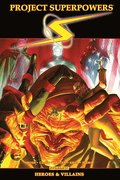 Project Superpowers Omnibus Vol. 3: Heroes and Villains
