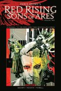 Pierce Browns Red Rising: Sons of Ares Vol. 2: Wrath Signed