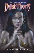Dejah Thoris Vol. 2: A Princess of Earth