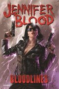 Jennifer Blood: Bloodlines Vol. 1