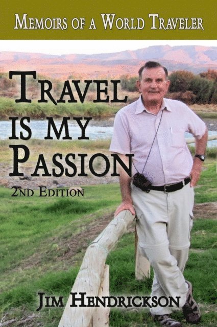 Jim Hendrickson - Travel is my Passion, E-bok. Tillgänglighet: Lägg i varukorg