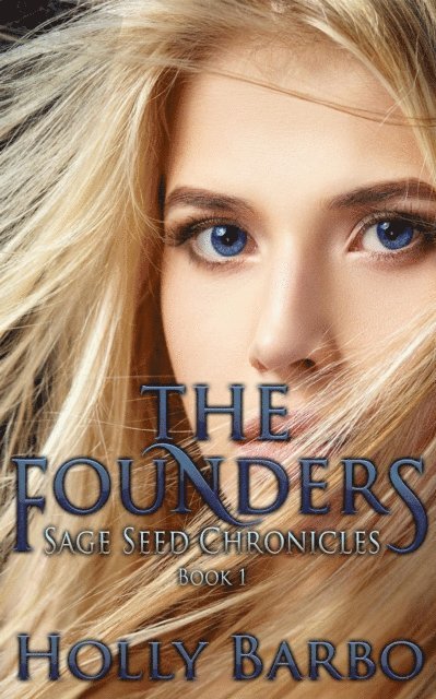 Holly Barbo - Founders, E-bok