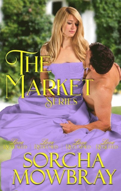 Sorcha Mowbray - Market Series, E-bok
