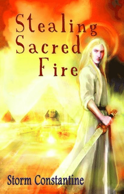 Storm Constantine - Stealing Sacred Fire, E-bok