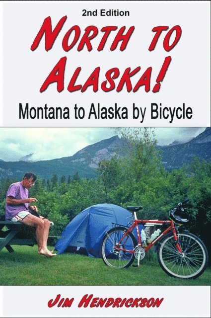 Jim Hendrickson - North to Alaska!, E-bok. Tillgänglighet: Lägg i varukorg