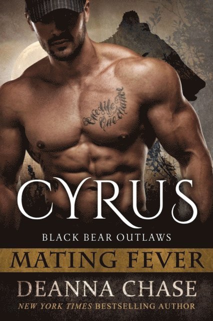 Deanna Chase - Cyrus: Black Bear Outlaws #1, E-bok