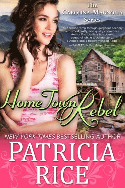 Patricia Rice - Home Town Rebel, E-bok