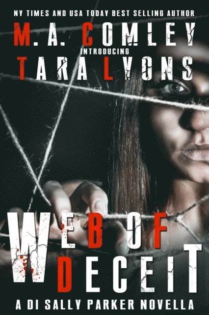Tara Lyons, M A Comley - Web of Deceit, E-bok