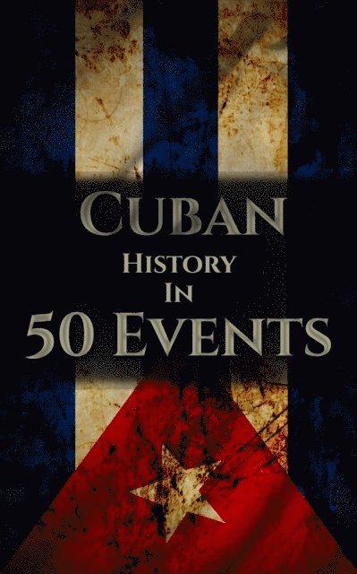 Henry Freeman - History of Cuba in 50 Events, E-bok