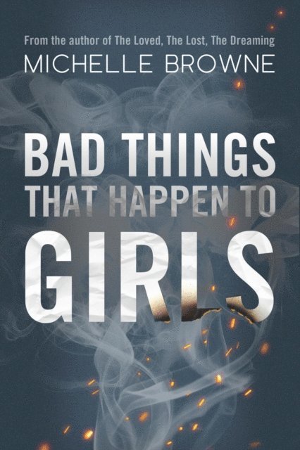 Michelle Browne - Bad Things that Happen to Girls, E-bok