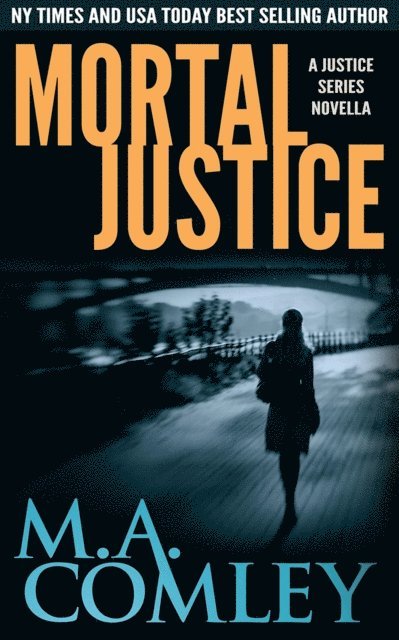 M A Comley - Mortal Justice, E-bok