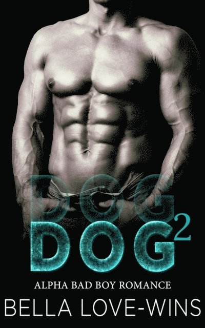 Bella Love-Wins - Dog Part 2, E-bok