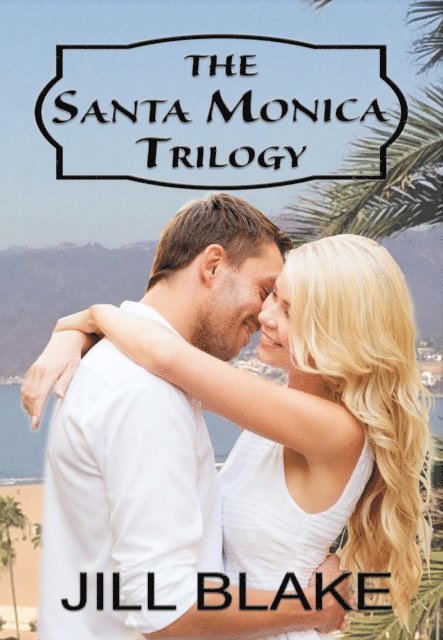 Jill Blake - Santa Monica Trilogy, E-bok. Tillgänglighet: Lägg i varukorg