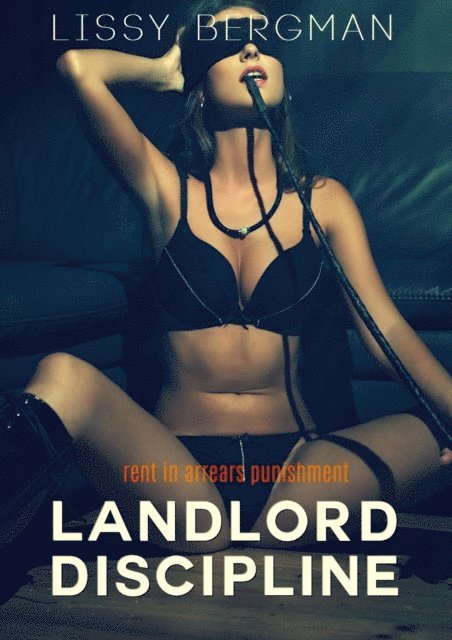 Lissy Bergman - Landlord Discipline, E-bok