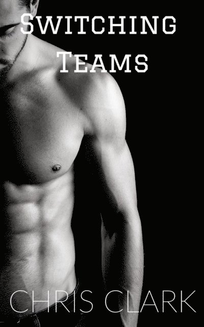Chris Clark - Switching Teams, E-bok