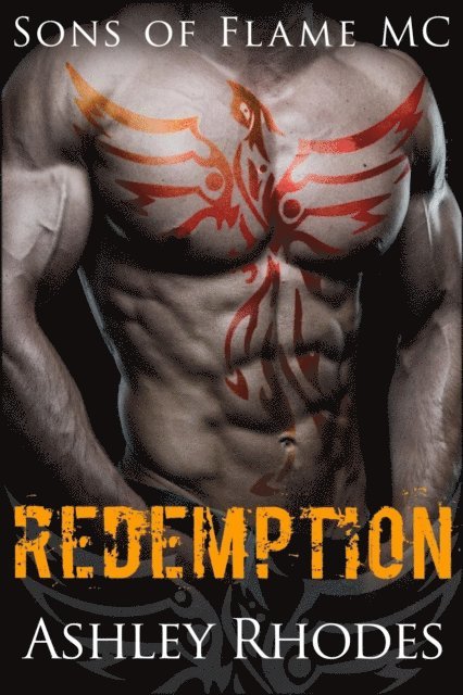 Ashley Rhodes - Sons of Flame MC - Redemption, E-bok