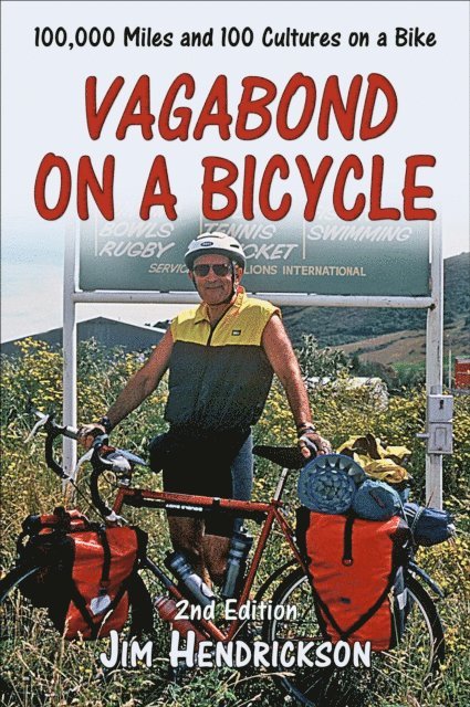 Jim Hendrickson - Vagabond on a Bicycle, E-bok. Tillgänglighet: Lägg i varukorg