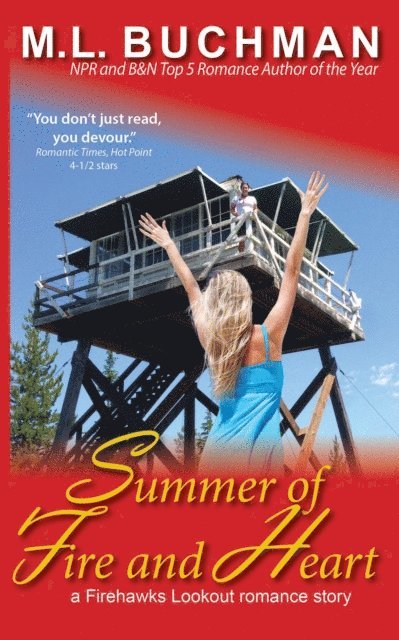M. L. Buchman - Summer of Fire and Heart, E-bok