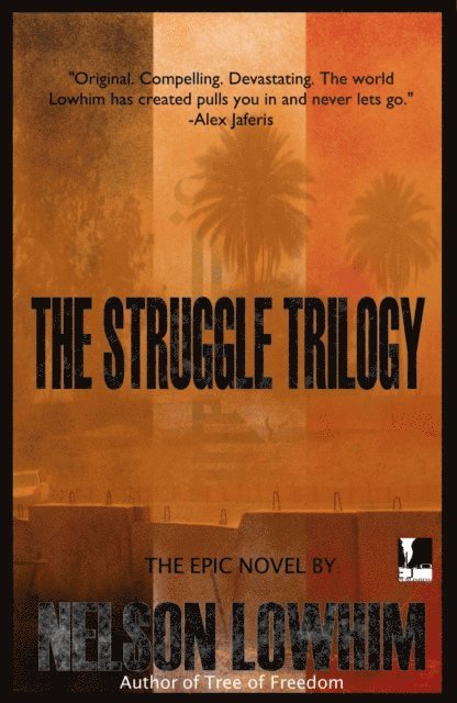 Nelson Lowhim - Struggle Trilogy, E-bok