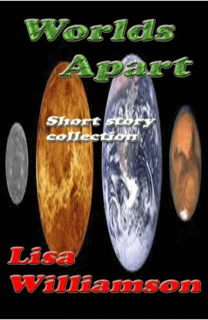 Lisa Williamson - Worlds Apart, E-bok