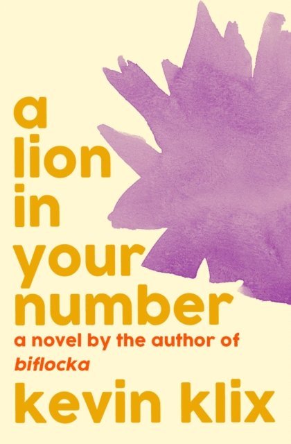 Kevin Klix - Lion in Your Number: A Novel (10th Anniversary Edition), E-bok. Tillgänglighet: Lägg i varukorg