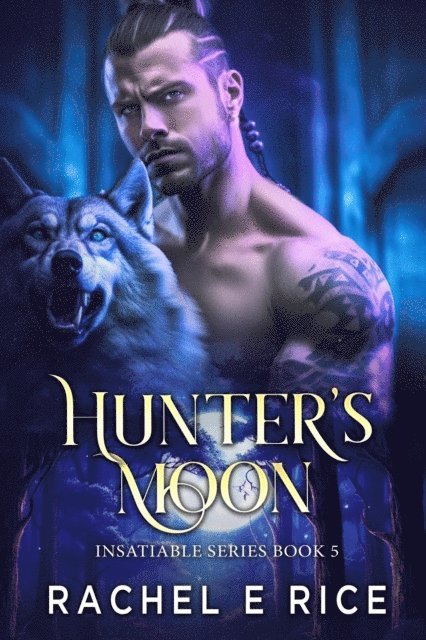 Rachel E Rice - Hunter's Moon, E-bok