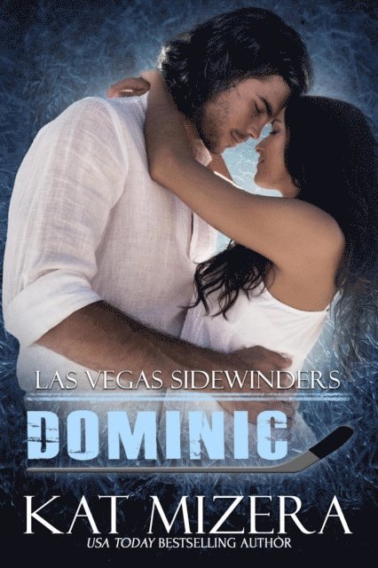 Kat Mizera - Las Vegas Sidewinders: Dominic, E-bok