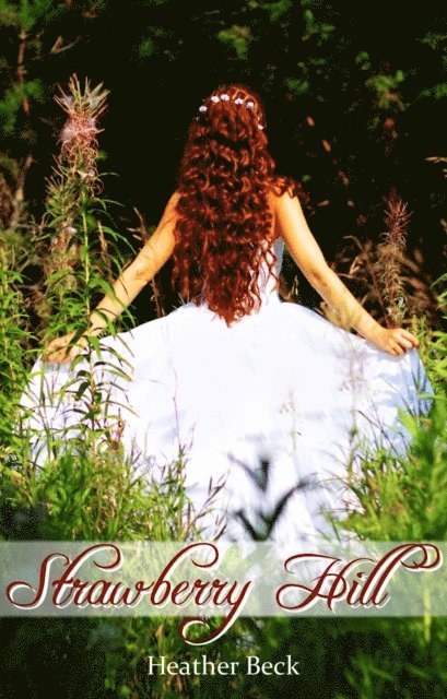 Heather Beck - Strawberry Hill, E-bok