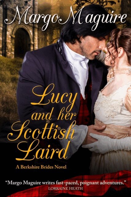 Margo Maguire - Lucy and Her Scottish Laird, E-bok