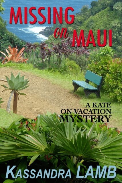 Kassandra Lamb - Missing on Maui, E-bok