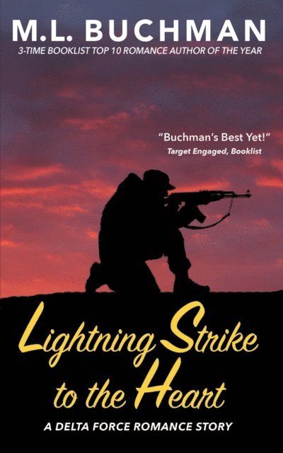 M. L. Buchman - Lightning Strike to the Heart, E-bok
