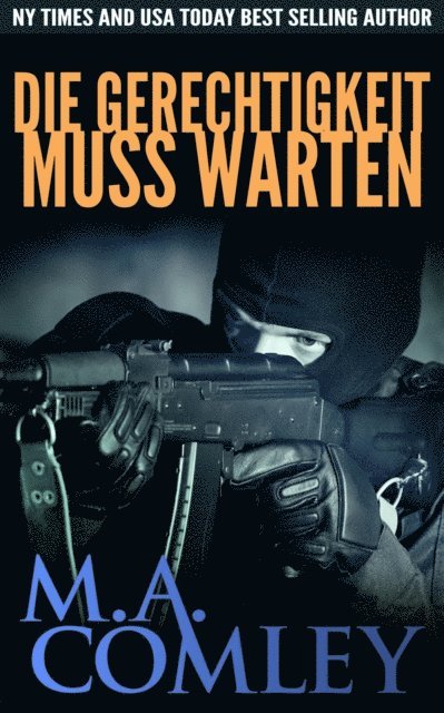 M A Comley - Die Gerechtigkeit Muss Warten, E-bok