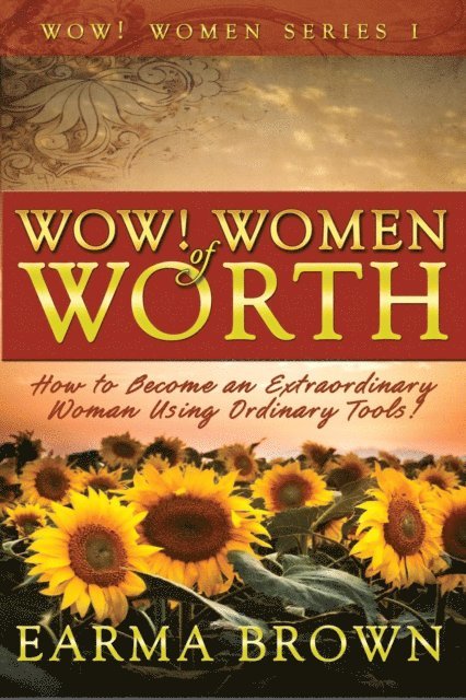 Earma Brown - WOW! Women of Worth, E-bok
