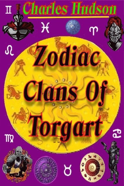 Charles Hudson - Zodiac Clans of Torgart, E-bok