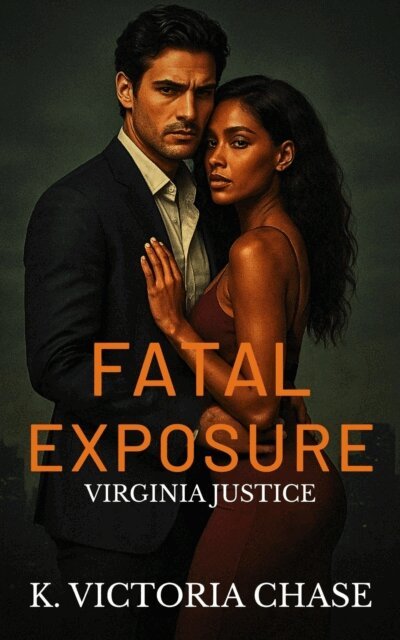 K. Victoria Chase - Fatal Exposure, E-bok