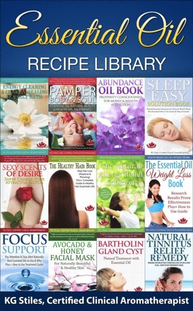 KG STILES - Essential Oil Recipe Library, E-bok