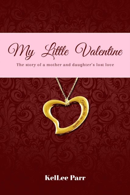 KelLee Parr - My Little Valentine, E-bok
