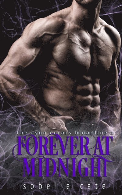 Isobelle Cate - Forever at Midnight: A Paranormal Romance Vampire Werewolf Hybrid Series, E-bok