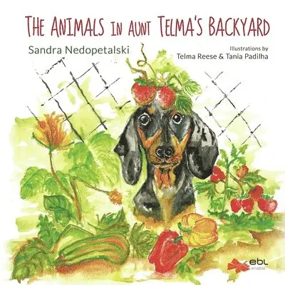 Sandra Nedopetalski - Animals in Aunt Telma's Backyard, Häftad. Tillgänglighet: Lägg i varukorg