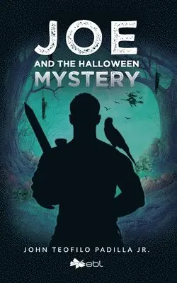 John Teofilo Padilla Jr - Joe and the Halloween Mystery, Häftad. Tillgänglighet: Lägg i varukorg