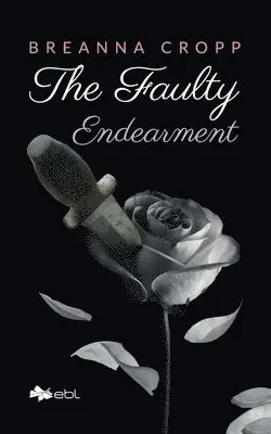 Breanna Cropp - Faulty Endearment, Häftad. Tillgänglighet: Lägg i varukorg