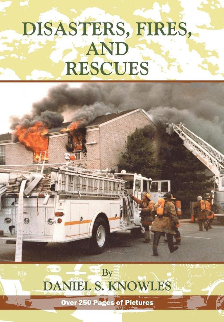 Daniel Knowles - Disasters, Fires and Rescues, Inbunden. Tillgänglighet: Lägg i varukorg