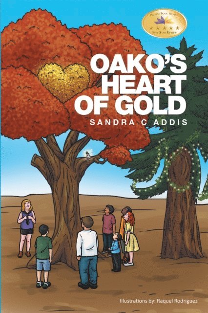 Sandra C Addis - Oako'S Heart of Gold, E-bok