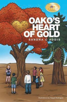 Sandra C Addis - Oako's Heart of Gold, Häftad