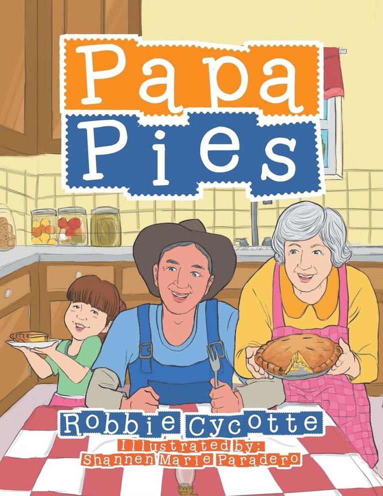 Robbie Cycotte - Papa Pies, Häftad