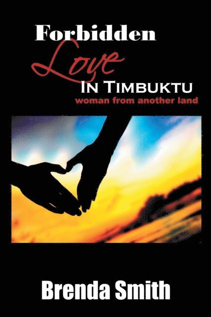 Brenda Smith - Forbidden Love in Timbuktu, E-bok