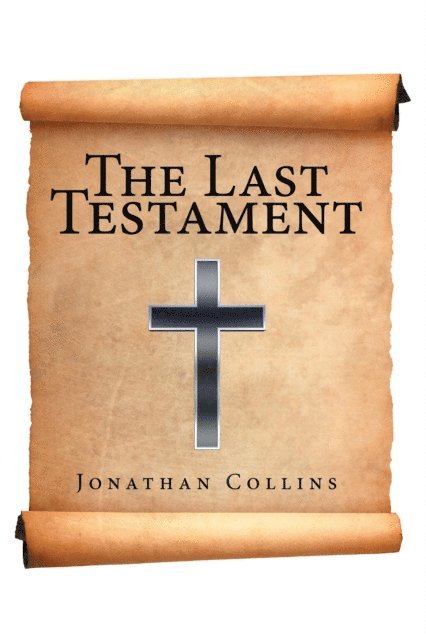 Jonathan Collins - Last Testament, E-bok