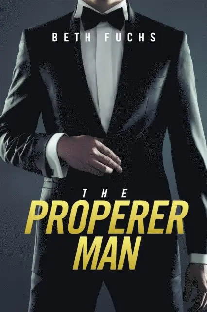 Beth Fuchs - Properer Man, E-bok. Tillgänglighet: Lägg i varukorg